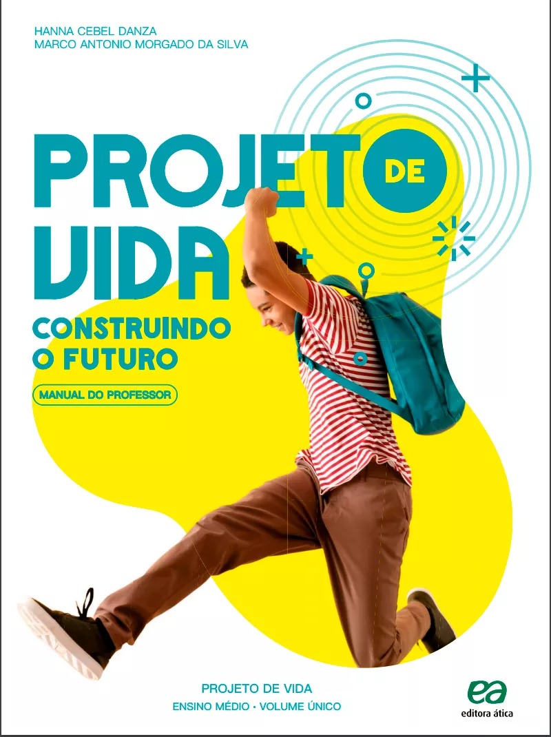 Construindo o futuro – Projeto de Vida