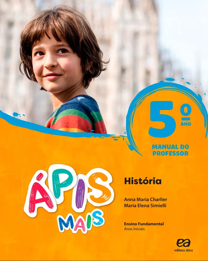 Ápis Mais – História – 5° ano – Editora Ática