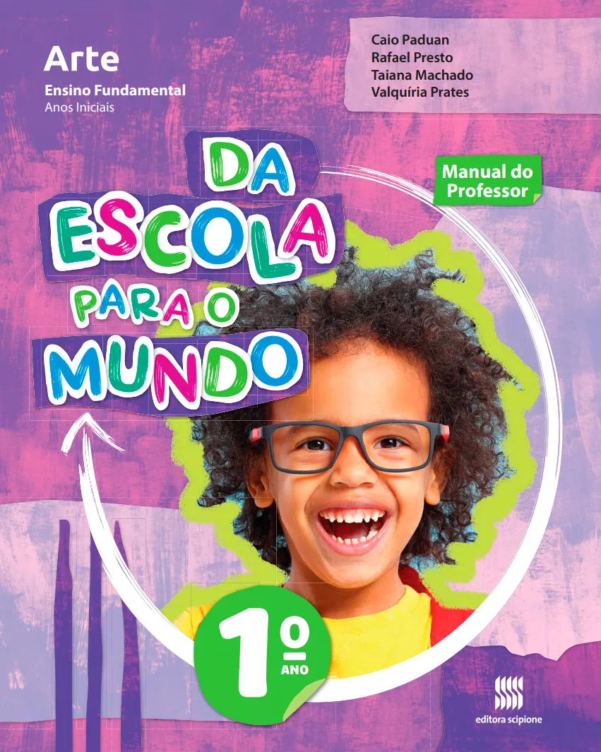 Da Escola Para o Mundo – Arte – 1° ano