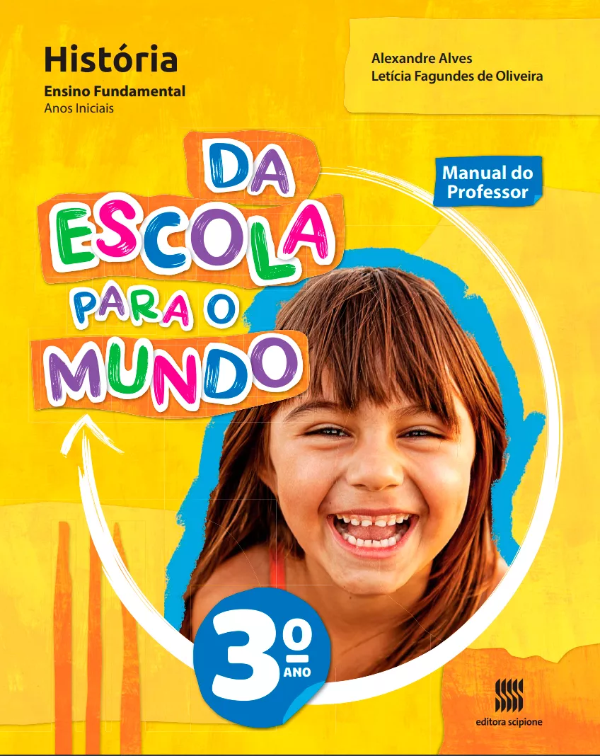 Da Escola Para o Mundo – História – 3° ano