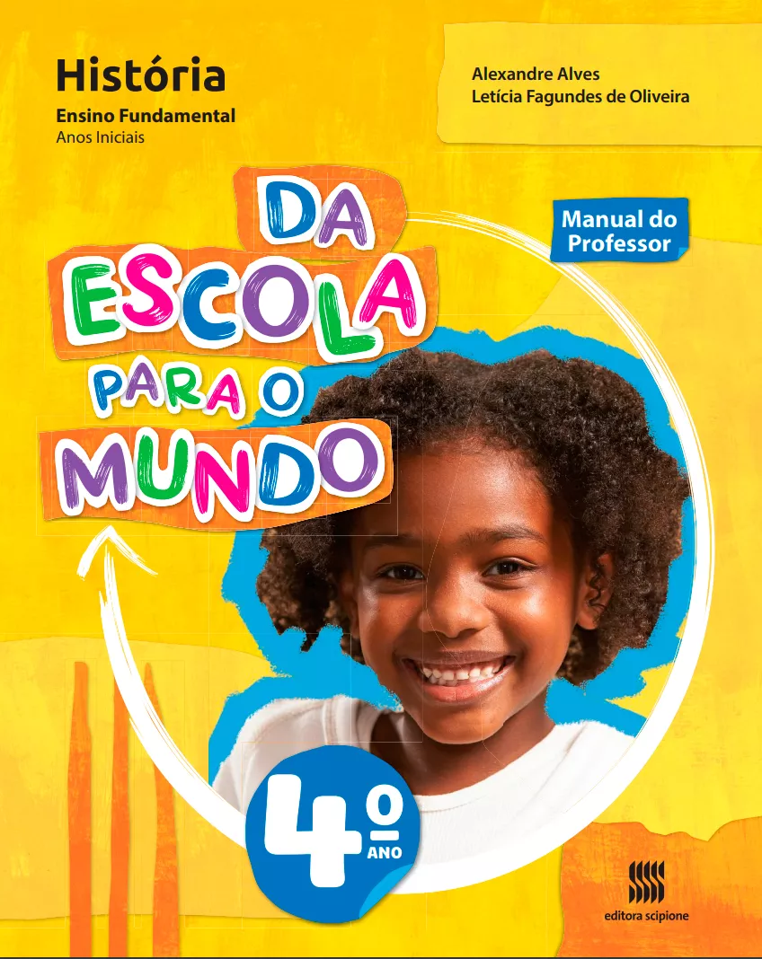 Da Escola Para o Mundo – História – 4° ano