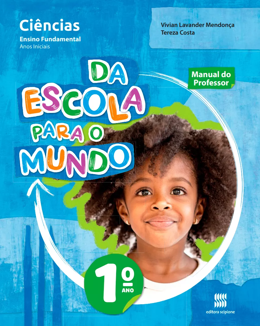 Da Escola Para o Mundo – Ciências – 1° ano