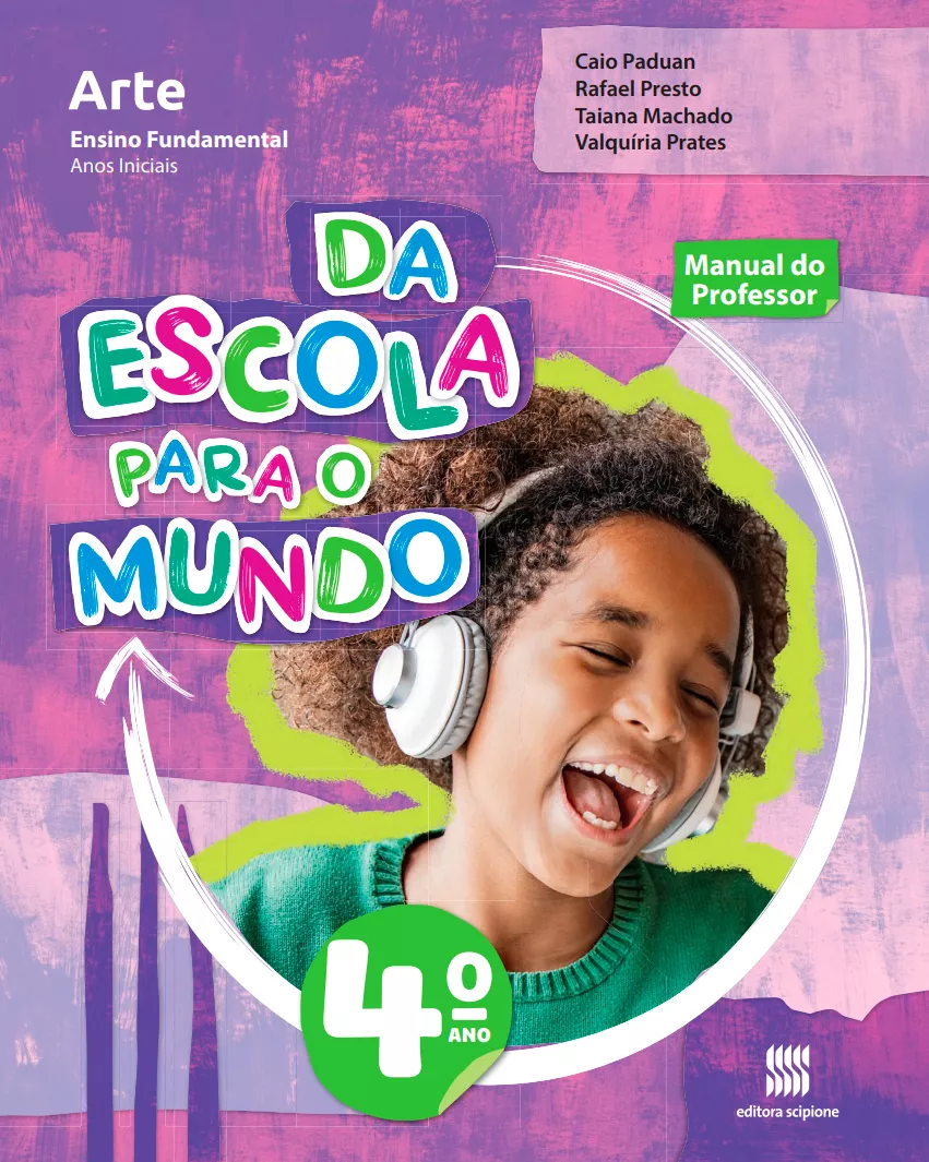 Da Escola Para o Mundo – Arte – 4° ano