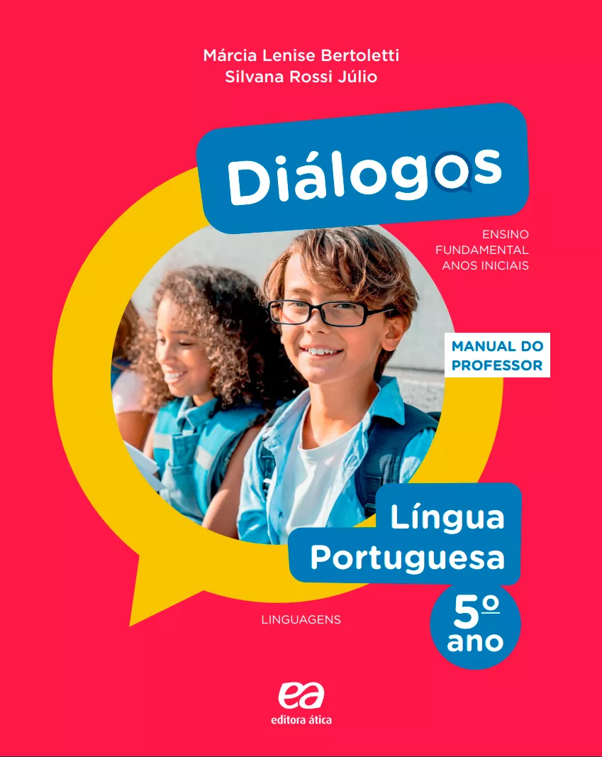 Diálogos – Lingua Portuguesa – 5° ano – Editora Ática