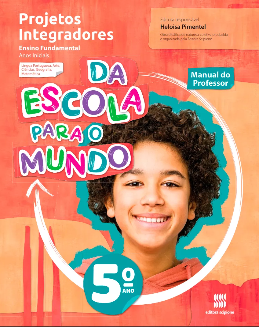 Da Escola Para o Mundo – Projeto Integrador – 5° ano – Editora Scipione