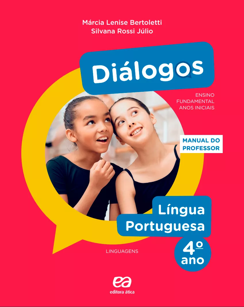 Diálogos – Lingua Portuguesa – 4° ano – Editora Ática