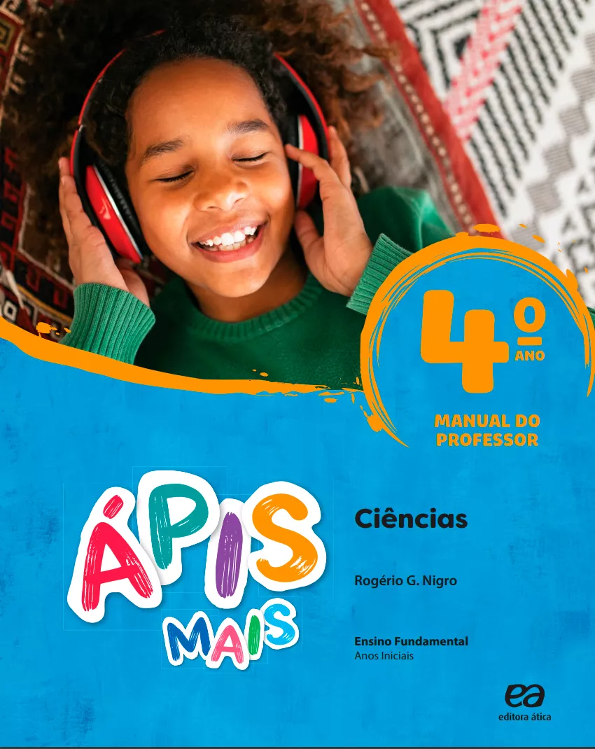 Ápis Mais – Ciências – 4° ano – Editora Ática