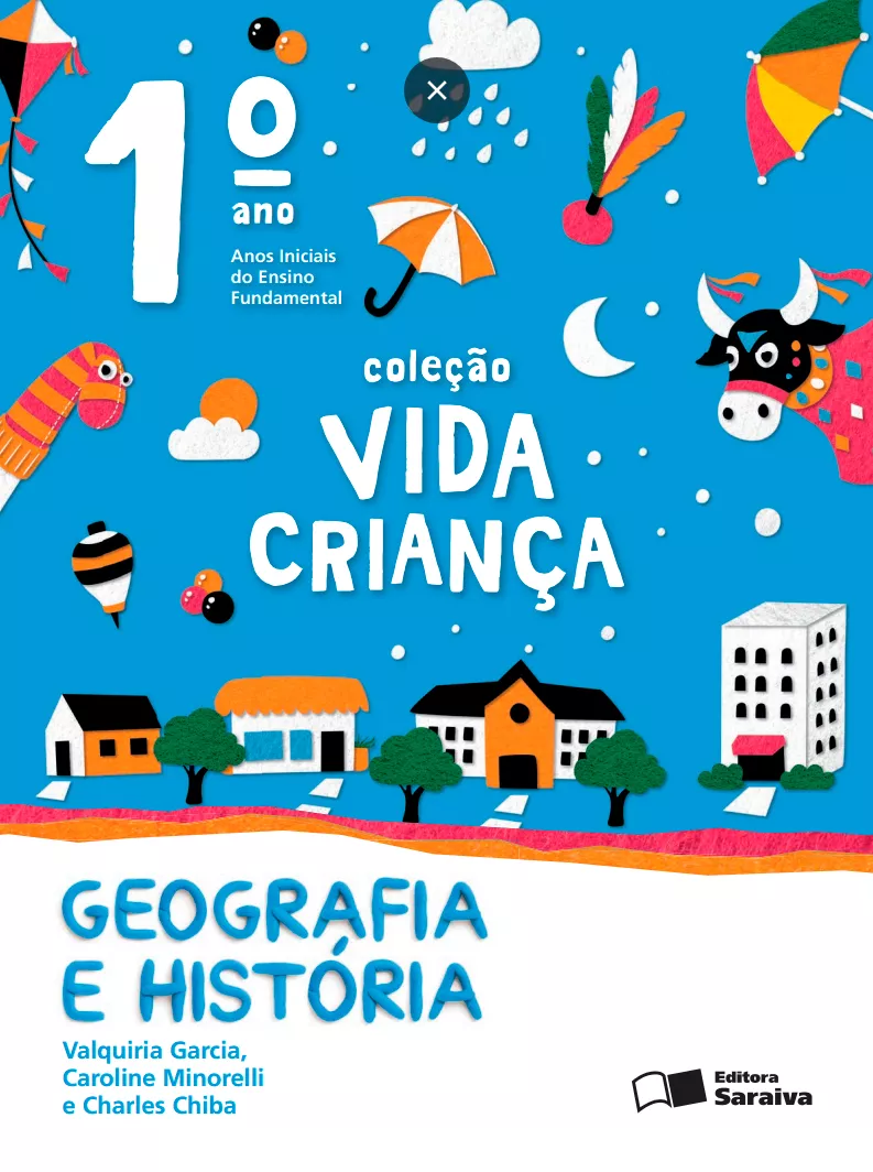 Coleção Vida Criança – Geografia e História – 1° ano