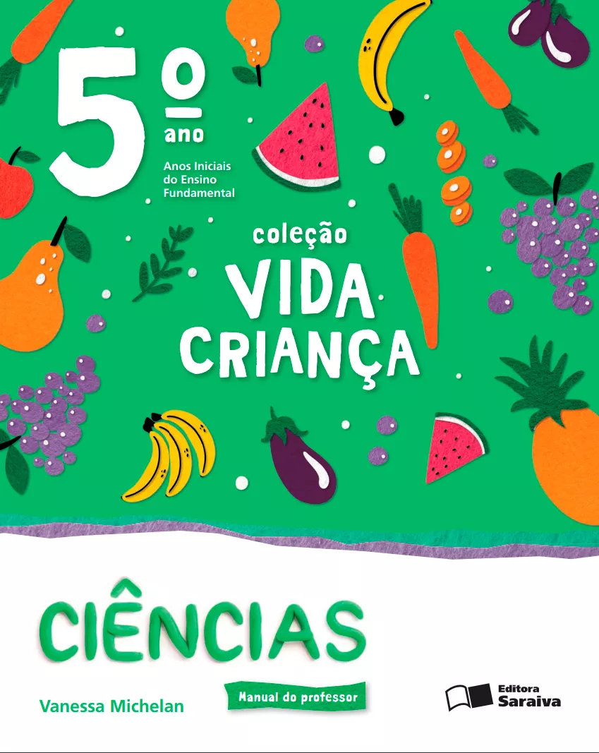 Vida Criança – Ciências – 5° ano