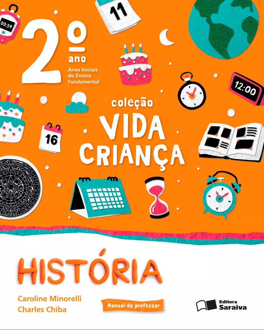 Coleção Vida Criança – História – 2° ano