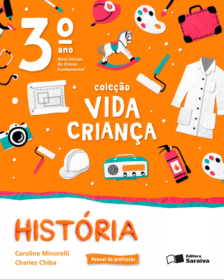 Coleção Vida Criança – História – 3° ano