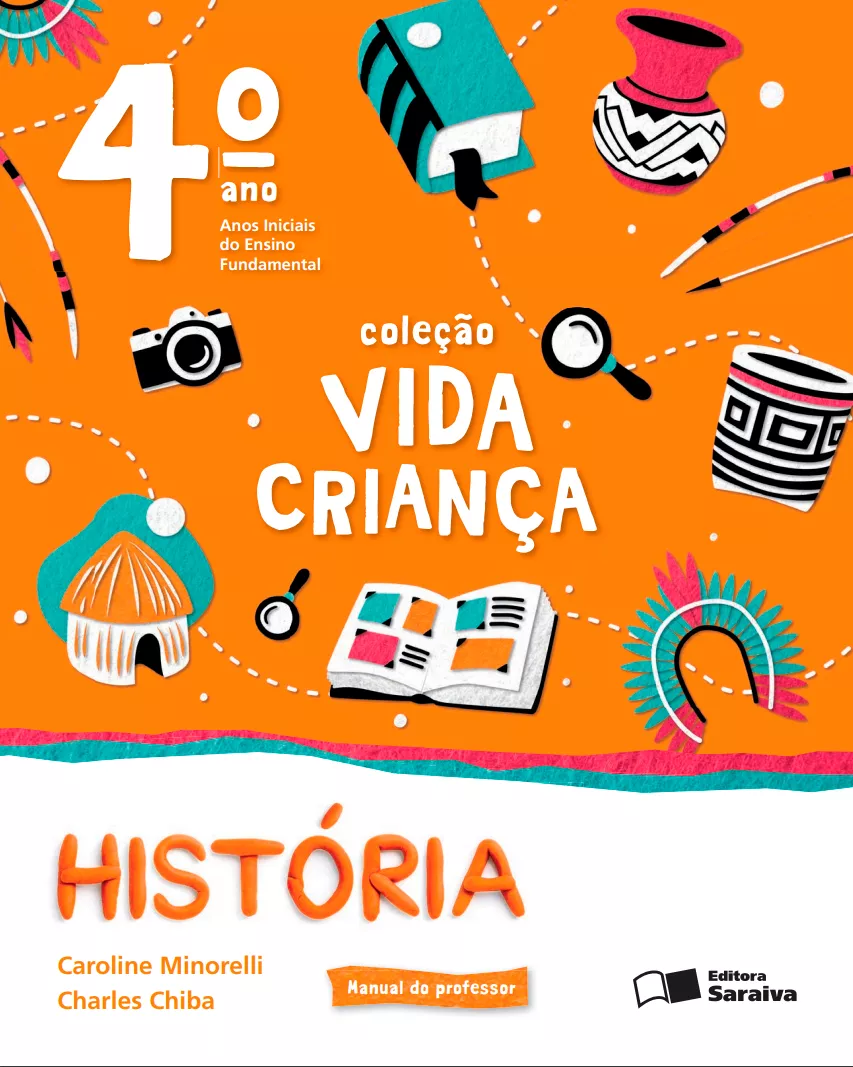 Coleção Vida Criança – História – 4° ano