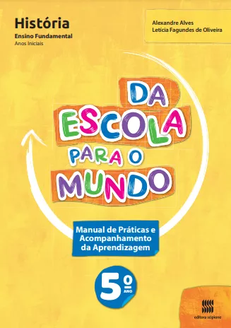 Da Escola para o Mundo – História (5º ano)