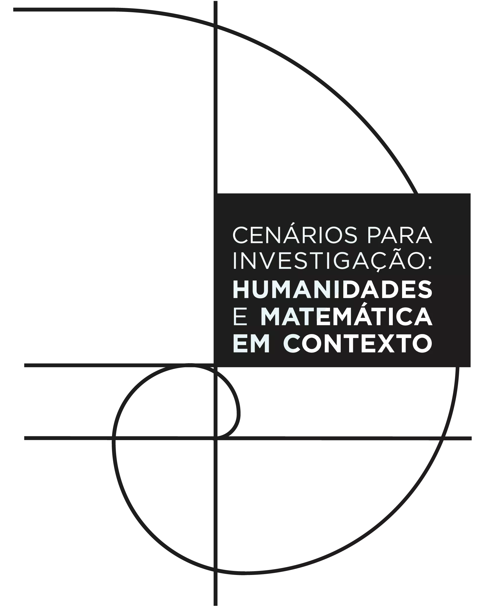 Cenários para Investigação: Humanidades e Matemática em Contexto