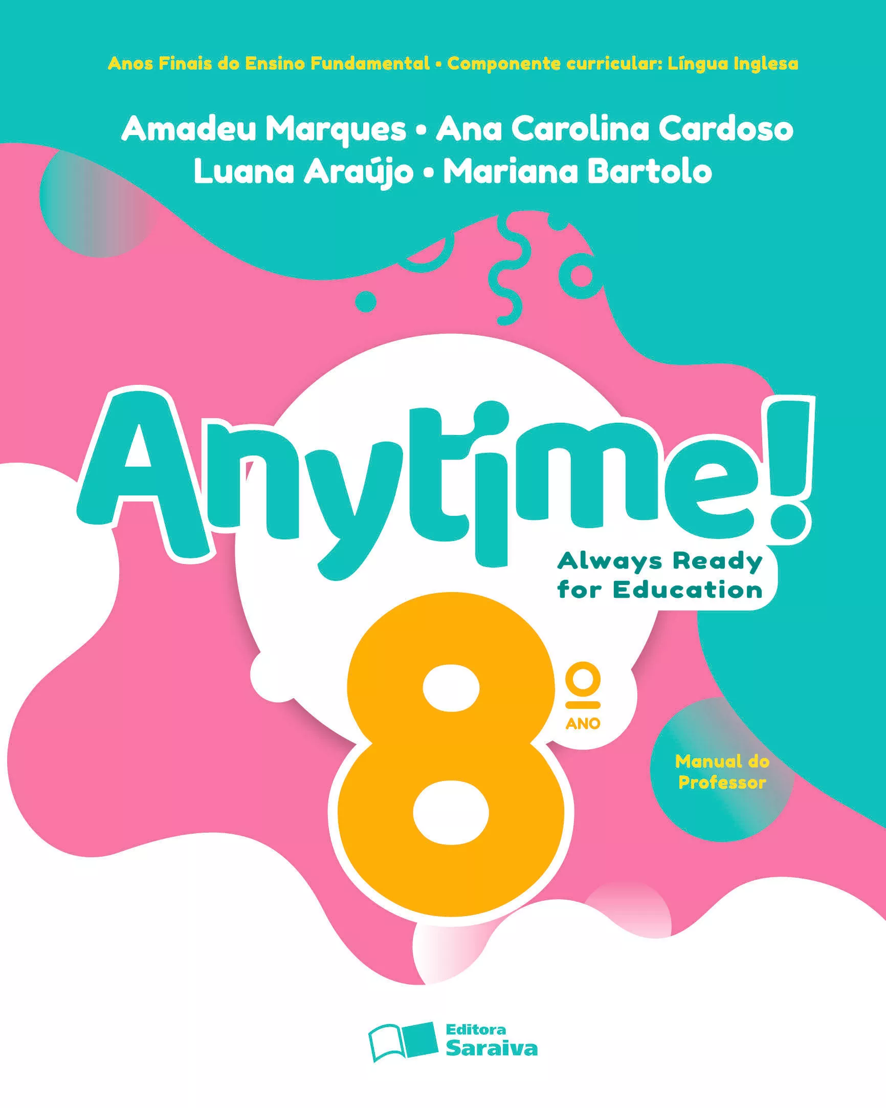 Anytime! – 8º ano