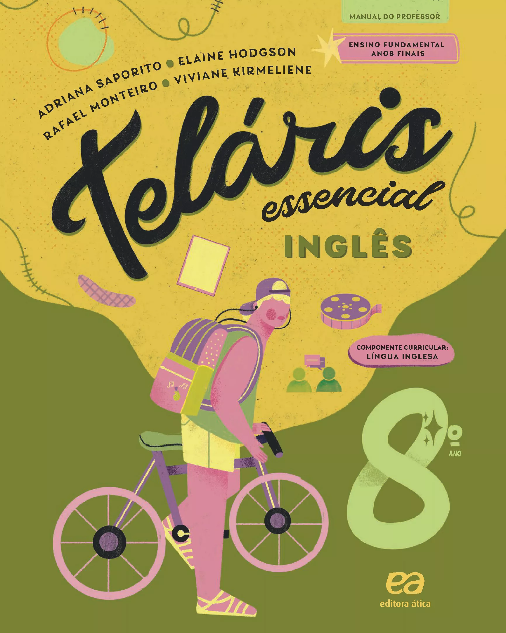 Teláris Essencial – Língua Inglesa – 8º ano