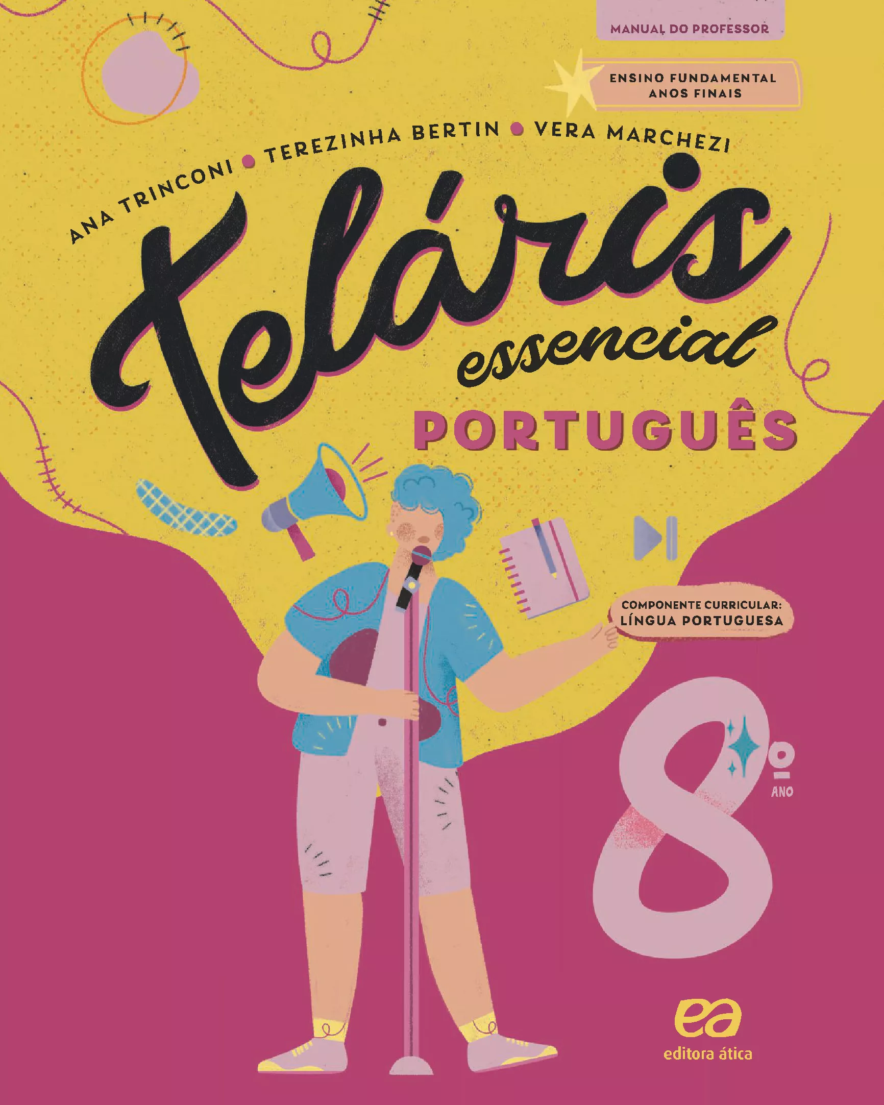 Teláris Essencial – Língua Portuguesa – 8º ano