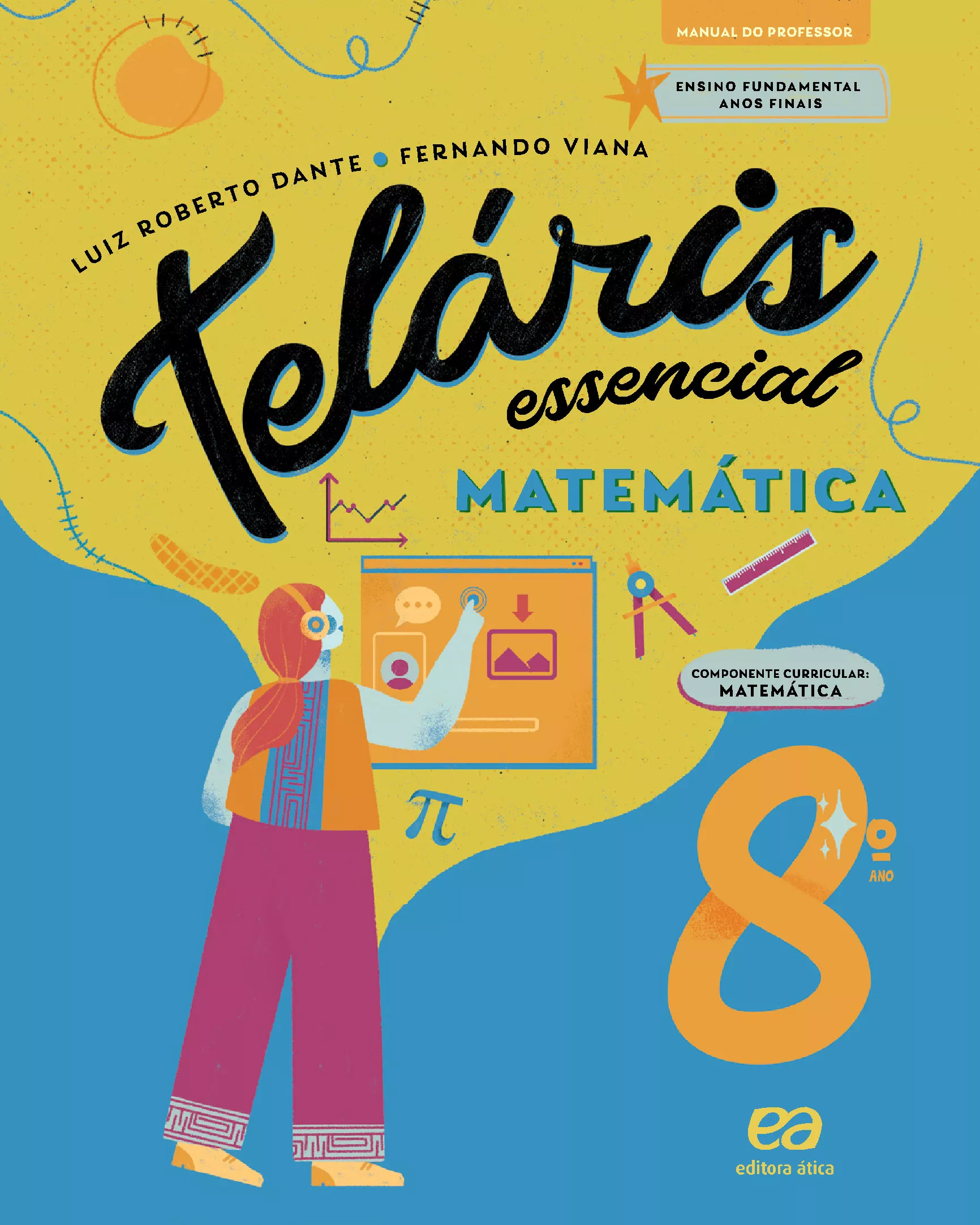 Teláris Essencial – Matemática – 8º ano