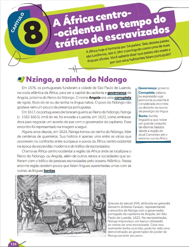 Nzinga, rainha angolana no século XVII - capítulo 8, 7º ano - p. 126. 